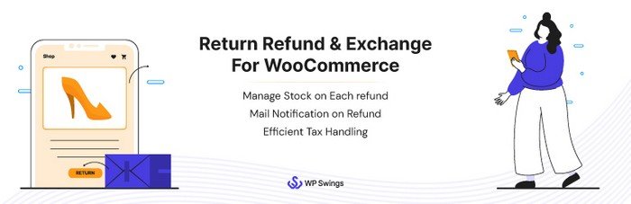 WooCommerce RMA Plugin is a plugin that can help you makes returns, refunds, exchanges, and cancellations.
