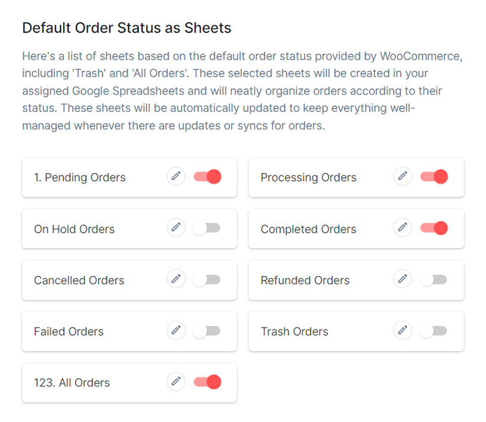 Default Order Status as Sheets You can enable or disable these sub-sheets from the Default Order Status as Sheets section.