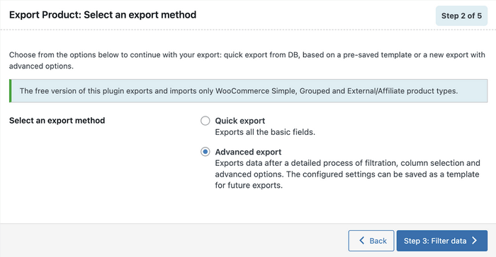 Advanced Export Select the Advanced export method