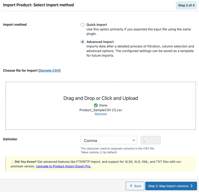 Advanced Import Method Select the Advanced import method to get greater control over the import process.