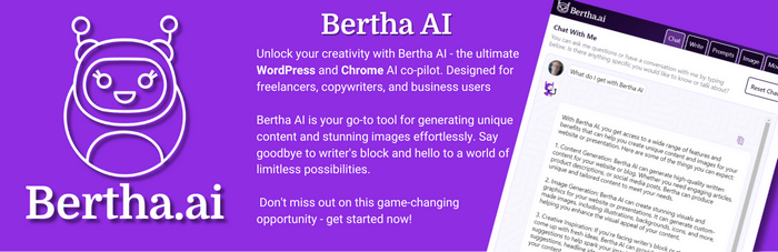 Bertha AI Bertha AI is a WordPress plugin that helps bloggers generate high-quality content and AI image creation.