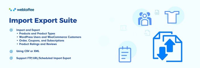 The WooCommerce Import Export Suite is a plugin that simplifies the import and export of data.
