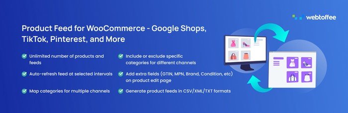 Product Feed for WooCommerce This Woocommerce Google product feed plugin allows your eCommerce business to generate and optimize product feeds for multiple platforms.