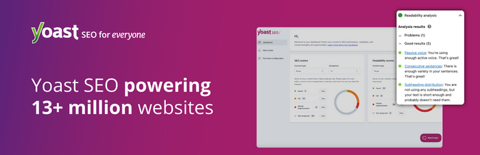 Yoast SEO Yoast SEO helps you build a structure that search engines understand and customers appreciate.