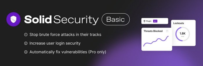 Solid Security is designed to protect with a strong focus on login security, vulnerability detection, and site hardening.